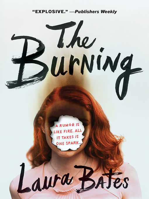 Title details for The Burning by Laura Bates - Available